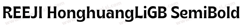 REEJI HonghuangLiGB SemiBold◆字体转换